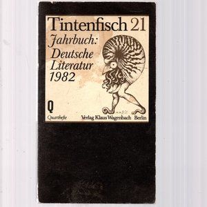 Tintenfisch 21 - A Yearbook of German Literature 1982